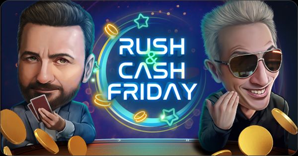 Rush i Cash Friday